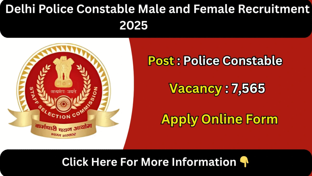 SSC Delhi Police Constable Vacancy 2025
