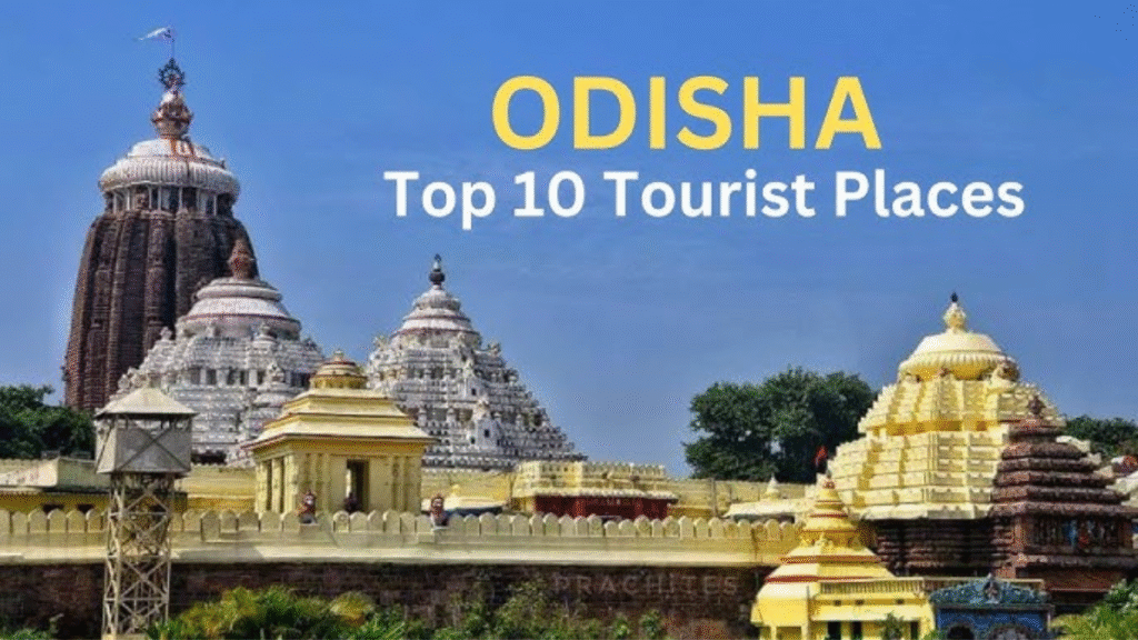 Best Tourist Places To Visit In Odisha 2025
