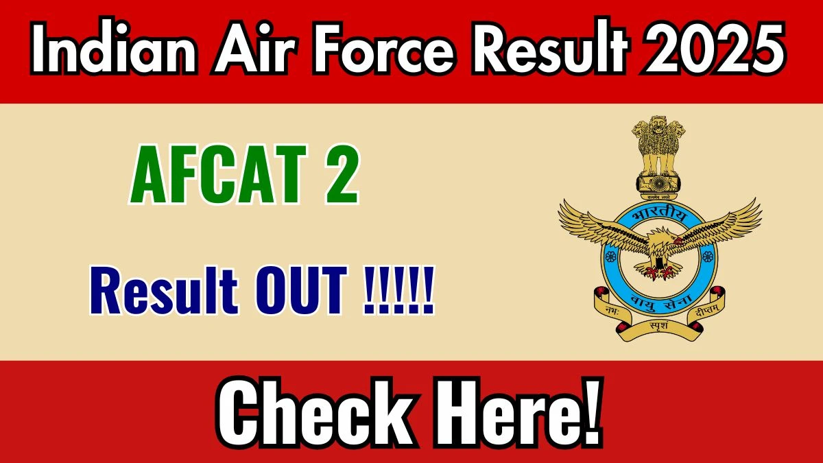 Airforce AFCAT 2 Result Released on afcat.cdac.in