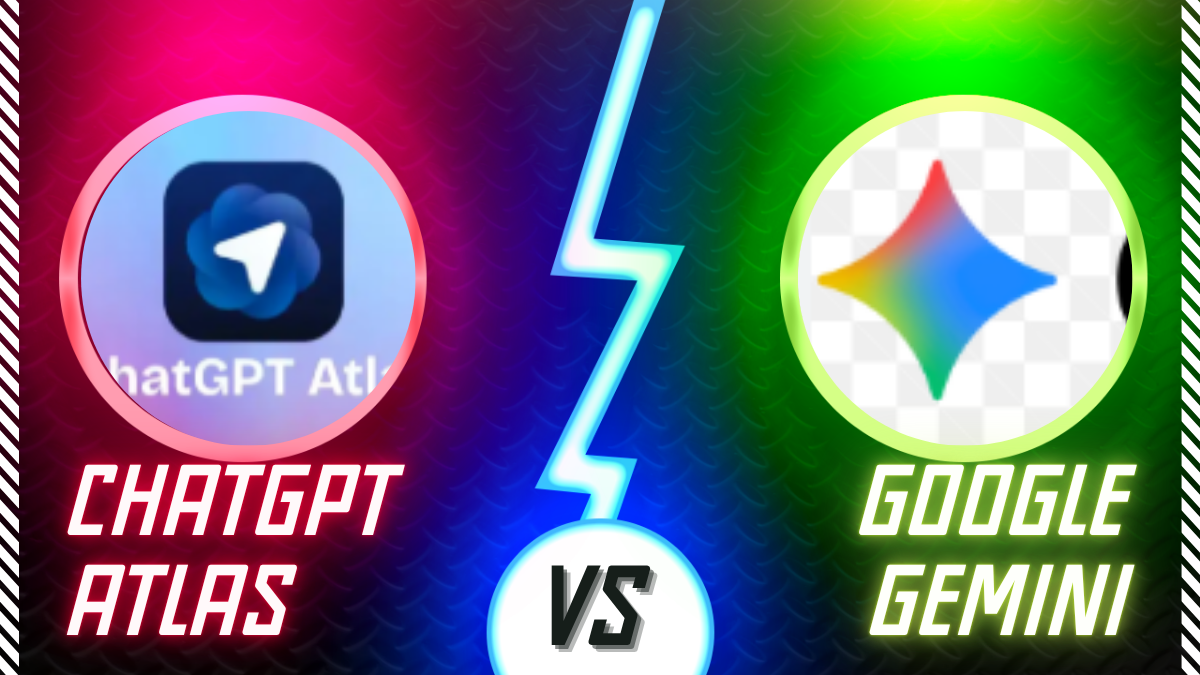Google Gemini vs ChatGPT Atlas
