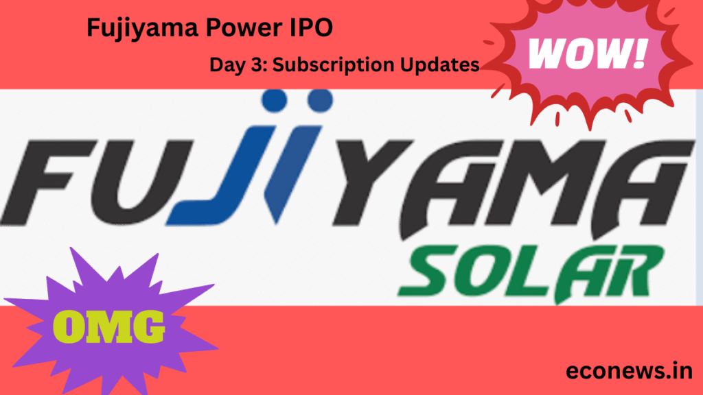 Fujiyama Power IPO GMP Day 3